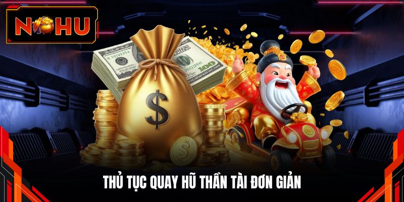 Thủ tục quay hũ Thần Tài đơn giản